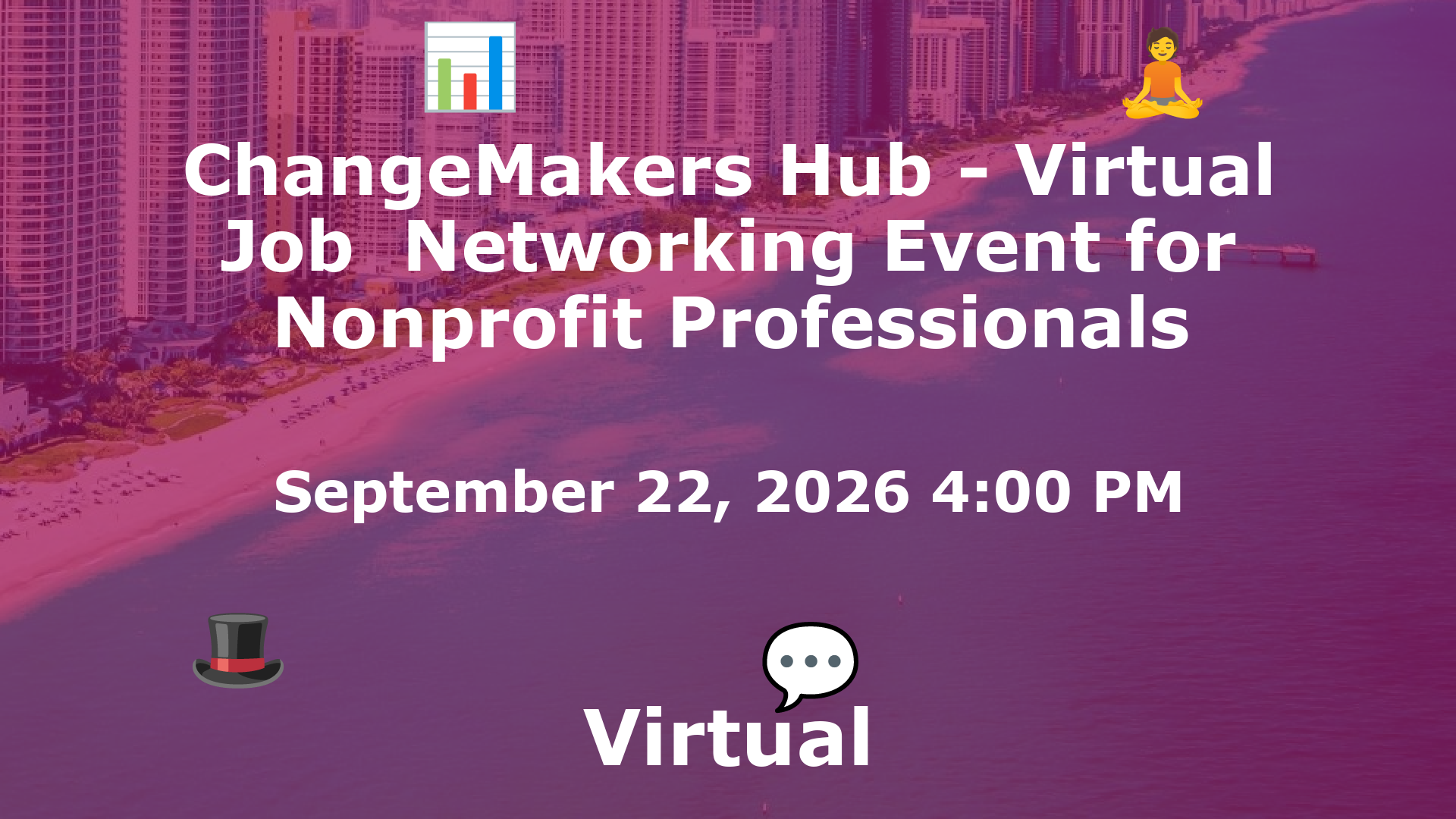 ChangeMakers Hub - Virtual Job  Networking Event for Nonprofit Professionals event image